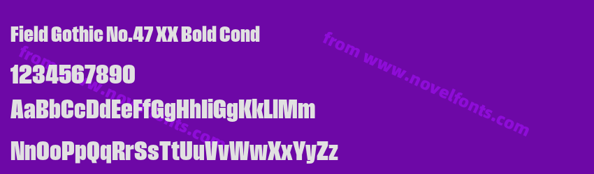 Field Gothic No.47 XX Bold CondPreview Field Gothic No.47 XX Bold CondPreview
