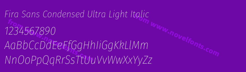 Fira Sans Condensed Ultra Light ItalicPreview Fira Sans Condensed Ultra Light ItalicPreview