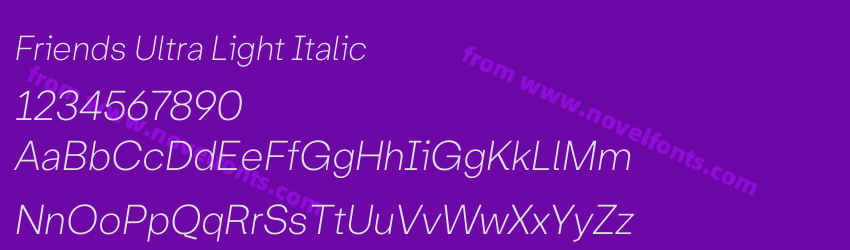 Friends Ultra Light ItalicPreview Friends Ultra Light ItalicPreview