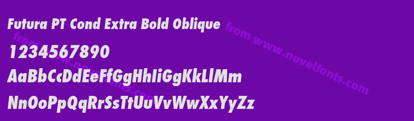 Futura PT Cond Extra Bold ObliquePreview Futura PT Cond Extra Bold ObliquePreview