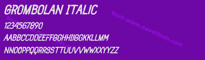 GROMBOLAN ItalicPreview GROMBOLAN ItalicPreview