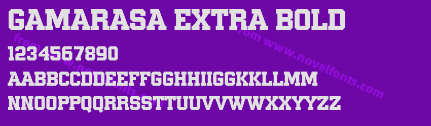 Gamarasa Extra BoldPreview Gamarasa Extra BoldPreview
