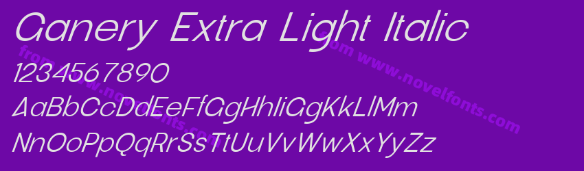 Ganery Extra Light ItalicPreview Ganery Extra Light ItalicPreview