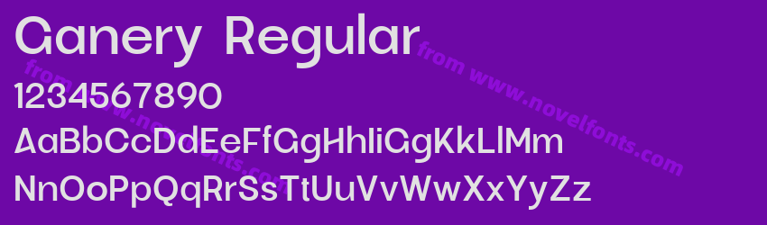 Ganery RegularPreview Ganery RegularPreview