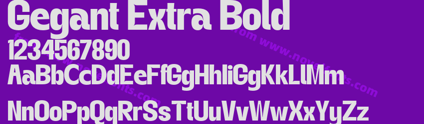 Gegant Extra BoldPreview Gegant Extra BoldPreview