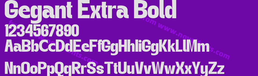 Gegant Extra BoldPreview Gegant Extra BoldPreview