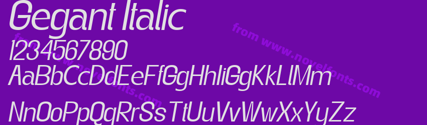 Gegant ItalicPreview Gegant ItalicPreview