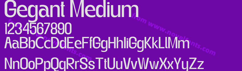 Gegant MediumPreview Gegant MediumPreview