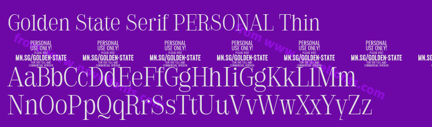 Golden State Serif PERSONAL ThinPreview Golden State Serif PERSONAL ThinPreview