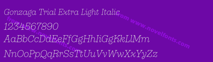 Gonzaga Trial Extra Light ItalicPreview Gonzaga Trial Extra Light ItalicPreview