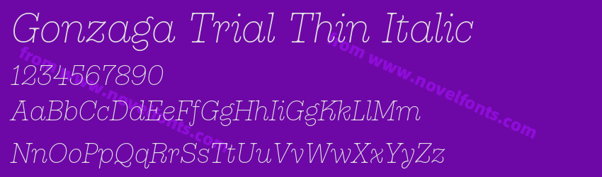 Gonzaga Trial Thin ItalicPreview Gonzaga Trial Thin ItalicPreview