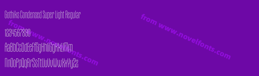 Gothiks Condensed Super Light RegularPreview Gothiks Condensed Super Light RegularPreview