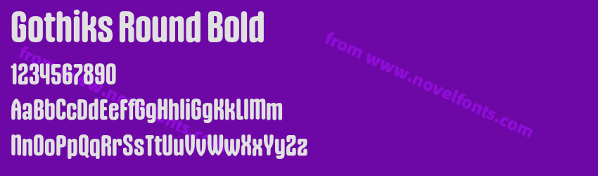 Gothiks Round BoldPreview Gothiks Round BoldPreview