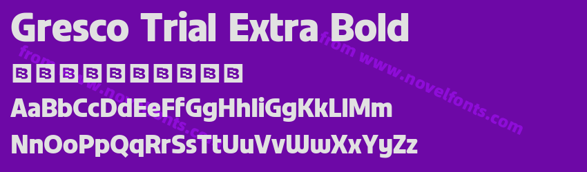 Gresco Trial Extra BoldPreview Gresco Trial Extra BoldPreview