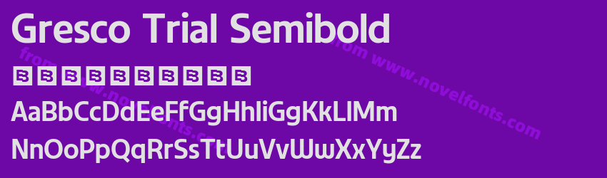 Gresco Trial SemiboldPreview Gresco Trial SemiboldPreview
