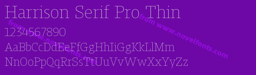 Harrison Serif Pro ThinPreview Harrison Serif Pro ThinPreview