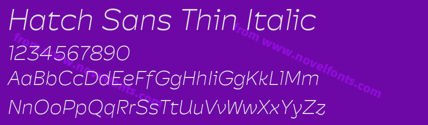 Hatch Sans Thin ItalicPreview Hatch Sans Thin ItalicPreview