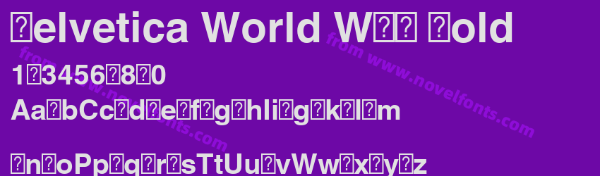 Helvetica World WXX BoldPreview Helvetica World WXX BoldPreview