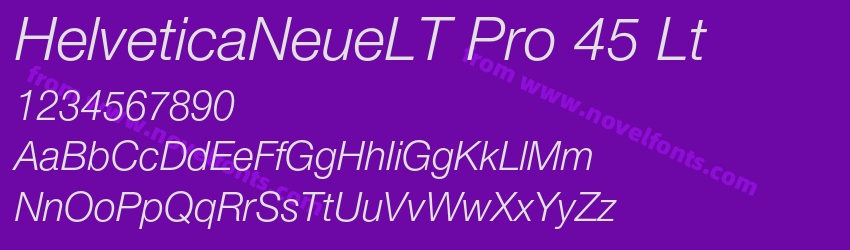 HelveticaNeueLT Pro 45 LtPreview HelveticaNeueLT Pro 45 LtPreview