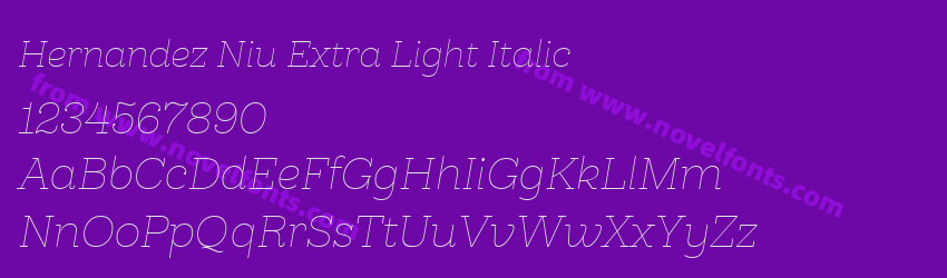 Hernandez Niu Extra Light ItalicPreview Hernandez Niu Extra Light ItalicPreview