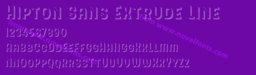 Hipton Sans Extrude LinePreview Hipton Sans Extrude LinePreview