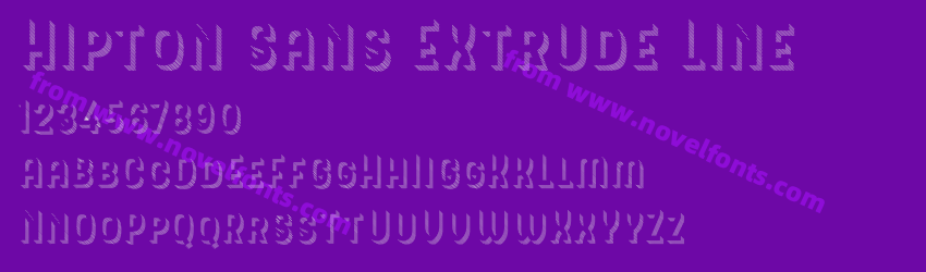 Hipton Sans Extrude LinePreview Hipton Sans Extrude LinePreview