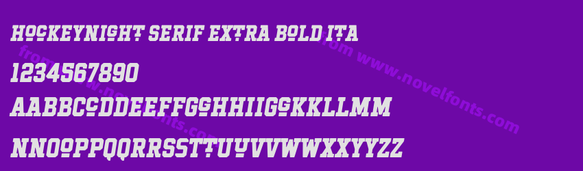 Hockeynight Serif Extra Bold ItaPreview Hockeynight Serif Extra Bold ItaPreview