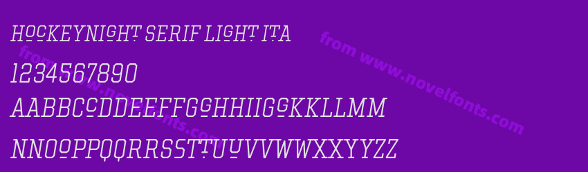 Hockeynight Serif Light ItaPreview Hockeynight Serif Light ItaPreview