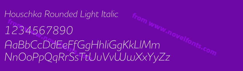 Houschka Rounded Light ItalicPreview Houschka Rounded Light ItalicPreview