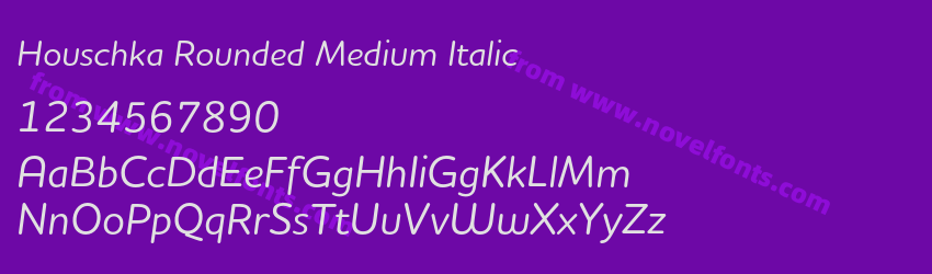 Houschka Rounded Medium ItalicPreview Houschka Rounded Medium ItalicPreview