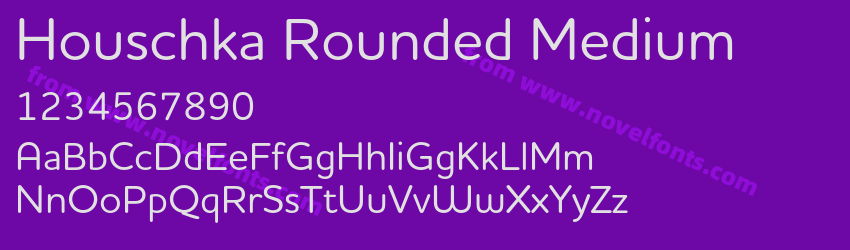 Houschka Rounded MediumPreview Houschka Rounded MediumPreview