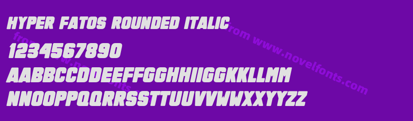 Hyper Fatos Rounded ItalicPreview Hyper Fatos Rounded ItalicPreview