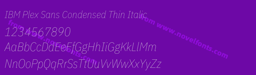 IBM Plex Sans Condensed Thin ItalicPreview IBM Plex Sans Condensed Thin ItalicPreview