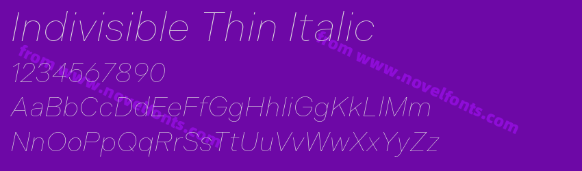 Indivisible Thin ItalicPreview Indivisible Thin ItalicPreview