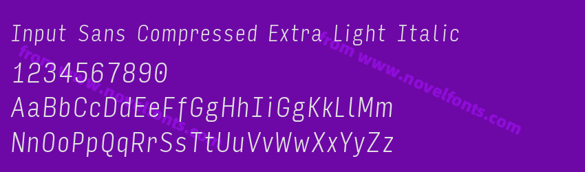 Input Sans Compressed Extra Light ItalicPreview Input Sans Compressed Extra Light ItalicPreview
