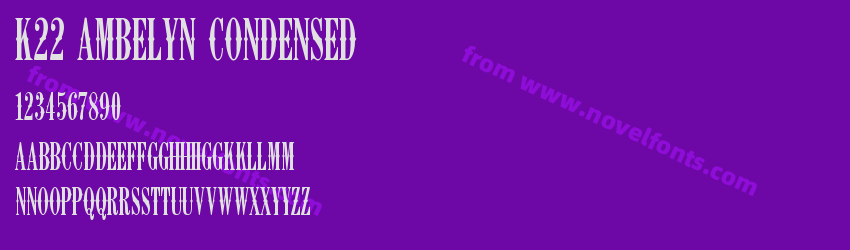 K22 Ambelyn CondensedPreview K22 Ambelyn CondensedPreview