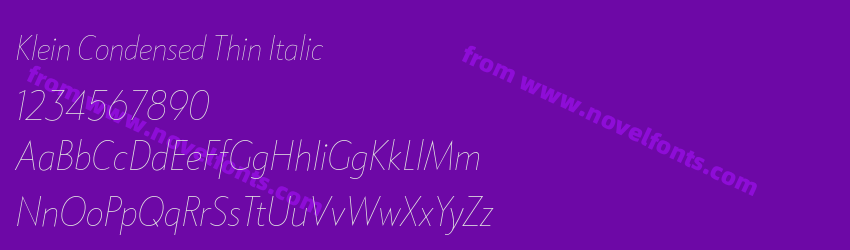 Klein Condensed Thin ItalicPreview Klein Condensed Thin ItalicPreview