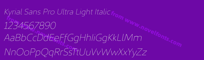 Kyrial Sans Pro Ultra Light ItalicPreview Kyrial Sans Pro Ultra Light ItalicPreview