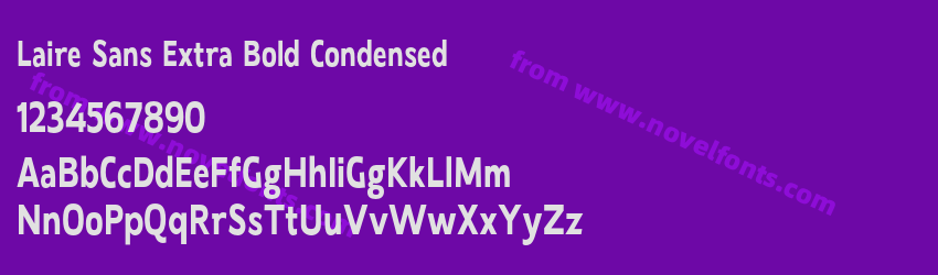 Laire Sans Extra Bold CondensedPreview Laire Sans Extra Bold CondensedPreview