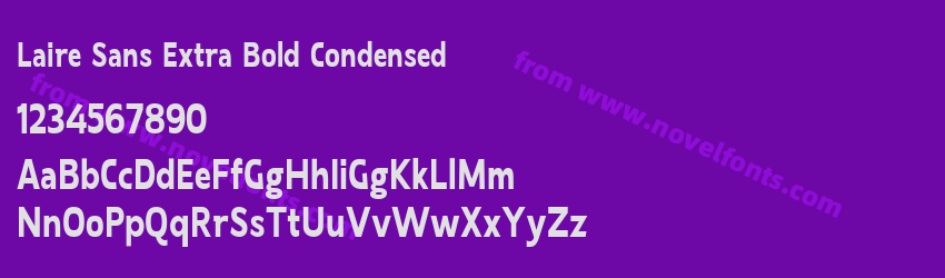 Laire Sans Extra Bold CondensedPreview Laire Sans Extra Bold CondensedPreview