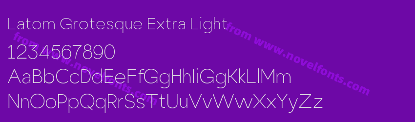 Latom Grotesque Extra LightPreview Latom Grotesque Extra LightPreview