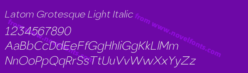 Latom Grotesque Light ItalicPreview Latom Grotesque Light ItalicPreview