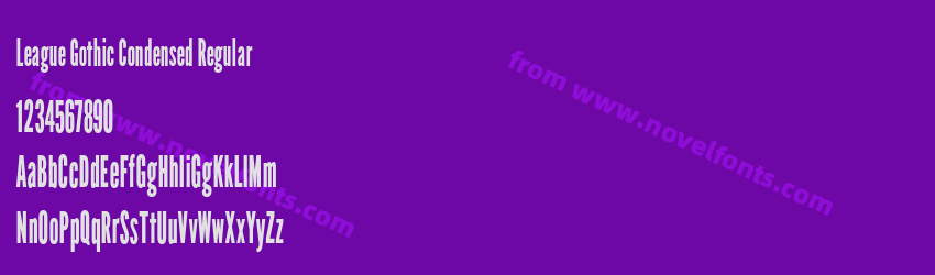 League Gothic Condensed RegularPreview League Gothic Condensed RegularPreview