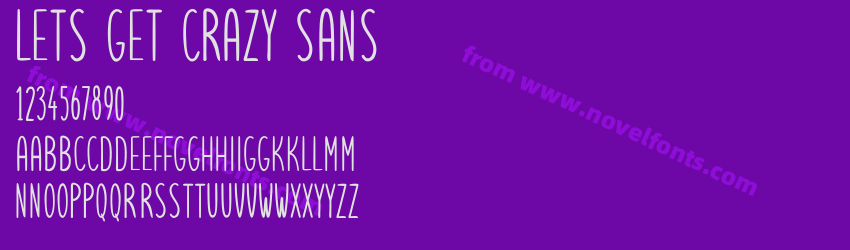 Lets get crazy sansPreview Lets get crazy sansPreview