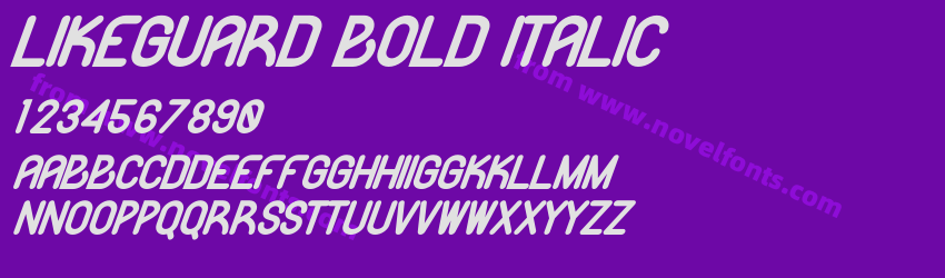 Likeguard Bold ItalicPreview Likeguard Bold ItalicPreview