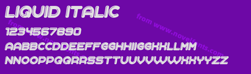 Liquid ItalicPreview Liquid ItalicPreview