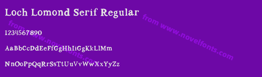 Loch Lomond Serif RegularPreview Loch Lomond Serif RegularPreview