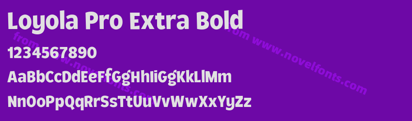 Loyola Pro Extra BoldPreview Loyola Pro Extra BoldPreview