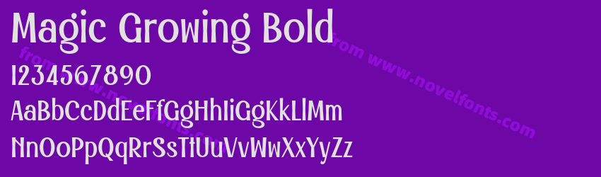 Magic Growing BoldPreview Magic Growing BoldPreview