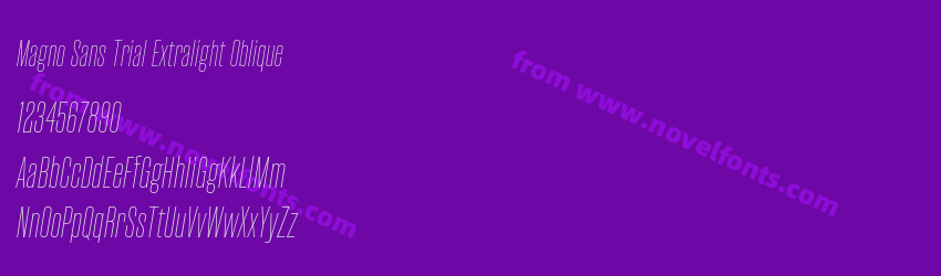 Magno Sans Trial Extralight ObliquePreview Magno Sans Trial Extralight ObliquePreview